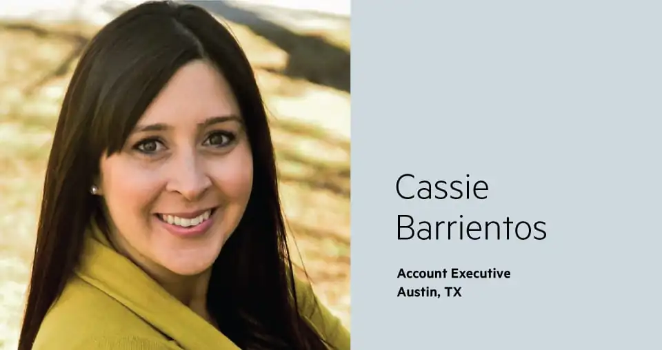 Cassie Barrientos, Sales Account Executive, Austin