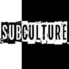 Sub Culture