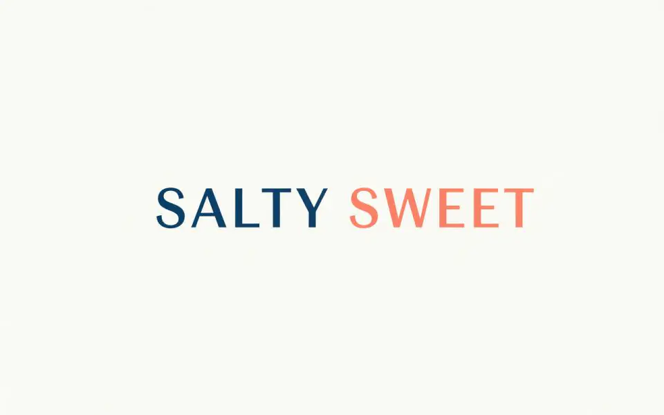 Salty Sweet