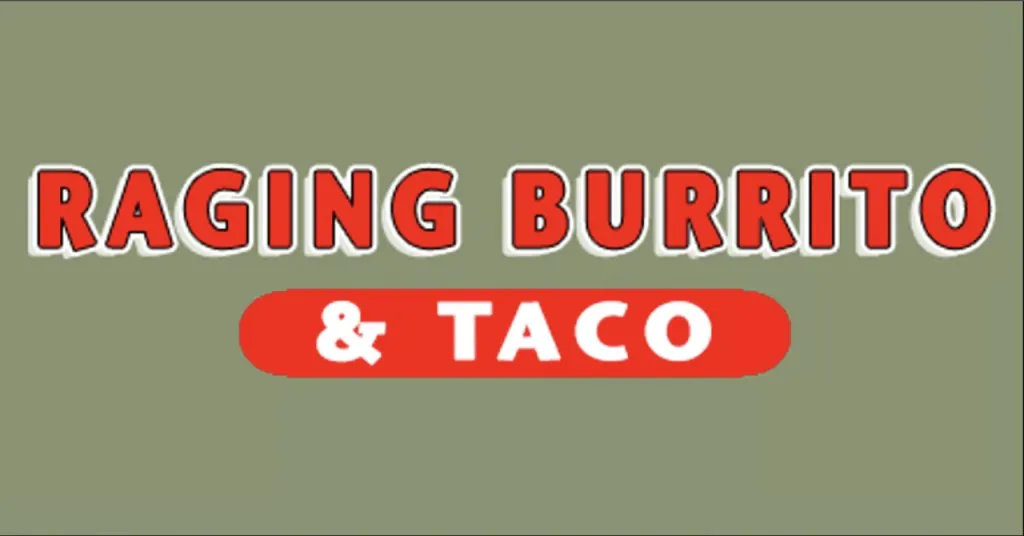 Raging Burrito Raging Burrito