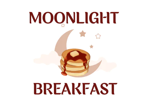 Moonlight Breakfast