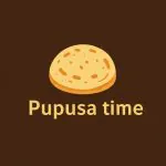 Pupusa Time