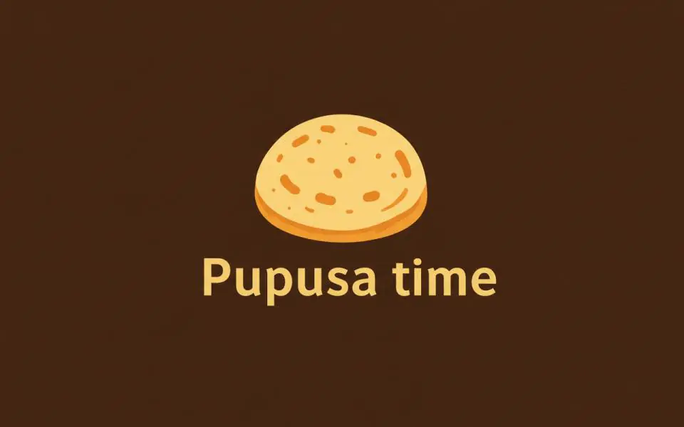 Pupusa Time