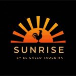 Sunrise by El Gallo Taqueria