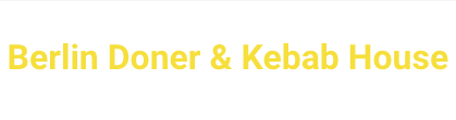 Berlin Doner & Kebab House Berlin Doner & Kebab House