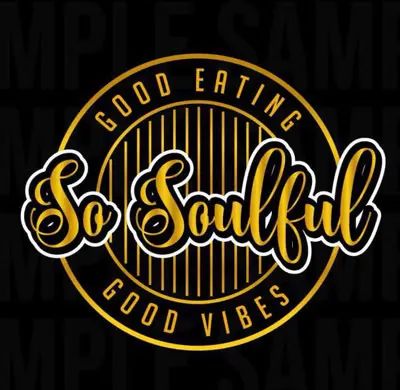So Soulful Eatery So Soulful Eatery