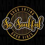 So Soulful Eatery