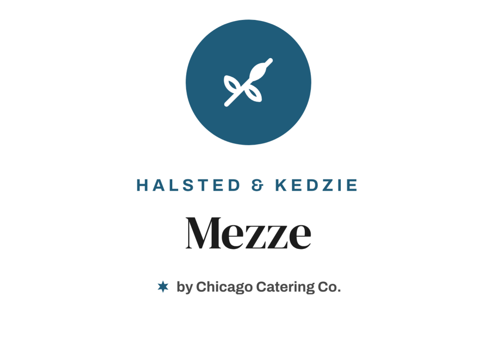 Halsted & Kedzie Mezze